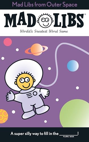 Mad Libs from Outer Space World's Greatest Word Game [Paperback]