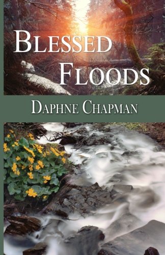 Blessed Floods [Paperback]