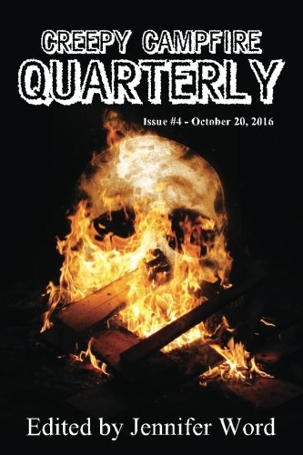 Creepy Campfire Quarterly 4 [Paperback]