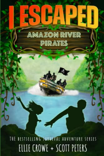 I Escaped Amazon River Pirates [Paperback]