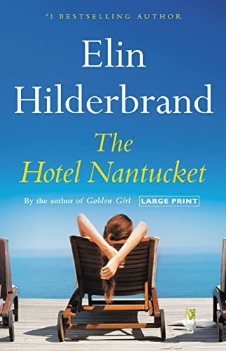The Hotel Nantucket [Hardcover]