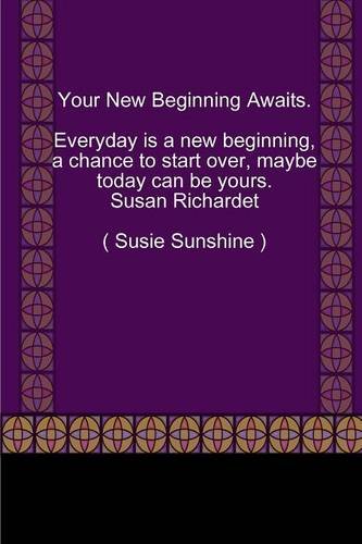 Your New Beginning Awaits. [Paperback]