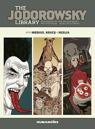 The Jodorowsky Library Book Six Madwoman of the Sacred Heart   Twisted Tales [Hardcover]