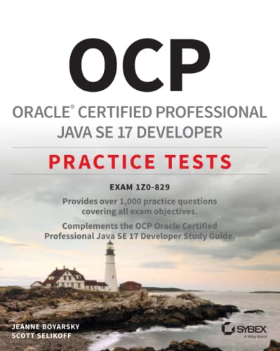 OCP Oracle Certified Professional Java SE 17 Developer Practice Tests Exam 1Z0- [Paperback]