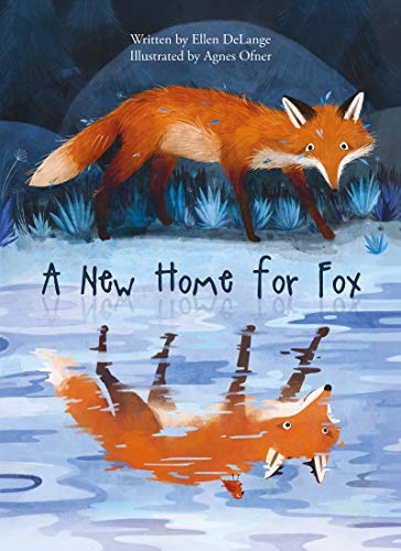 A New Home for Fox [Hardcover]