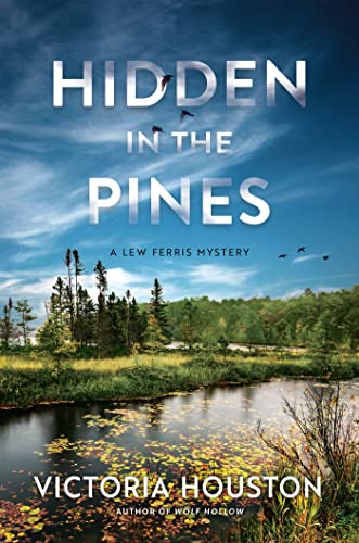 Hidden in the Pines [Hardcover]
