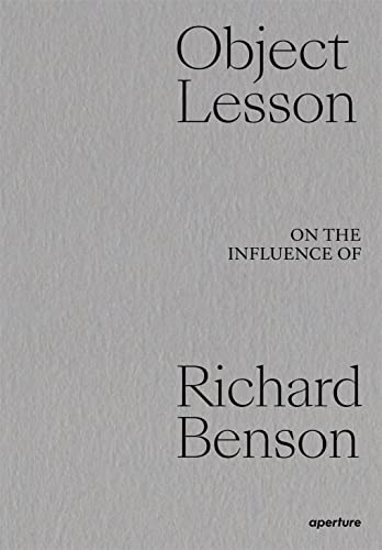 Object Lesson On the Influence of Richard Benson [Hardcover]