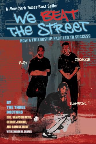 We Beat the Street How a Friendship Pact Led to Success [Paperback]