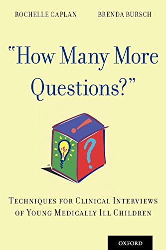 &quotHow Many More Questions&quot Techniques for Clinical Interviews of Youn [Paperback]