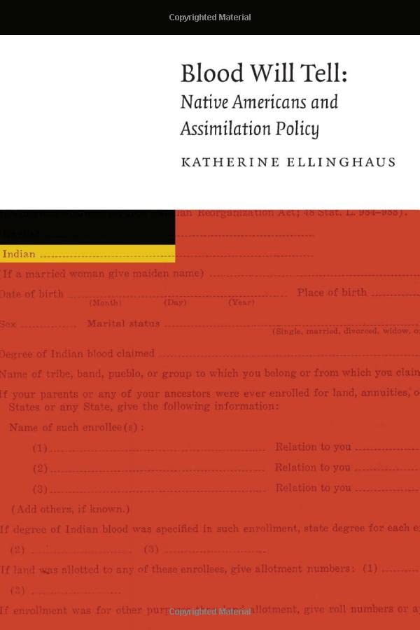 Blood Will Tell Native Americans And Assimilation Policy (new Visions In Native [Hardcover]
