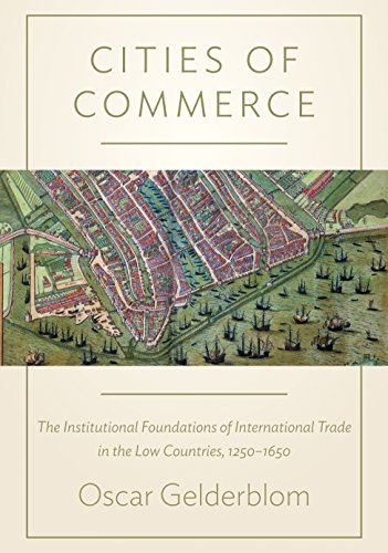 Cities of Commerce The Institutional Foundations of International Trade in the  [Paperback]