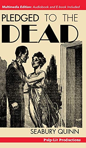 Pledged To The Dead A Classic Pulp Fiction Novelette First Published In The Oct [Hardcover]