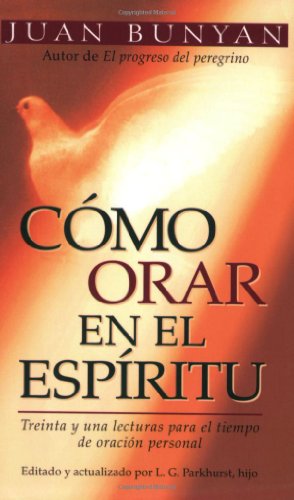 Como Orar en el Espiritu  How to Pray in the Spirit [Paperback]
