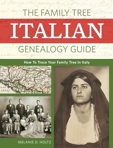 The Family Tree Italian Genealogy Guide How to Trace Your Family Tree in Italy [Paperback]