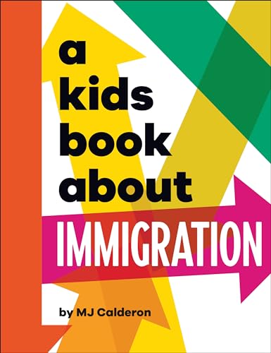 A Kids Book About Immigration [Hardcover]