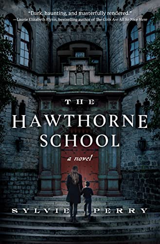 The Hawthorne School A Novel [Hardcover]