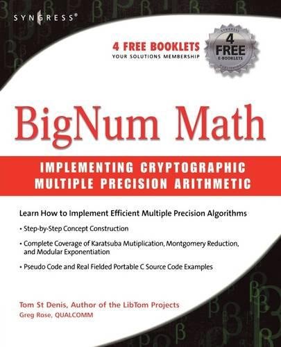BigNum Math Implementing Cryptographic Multiple Precision Arithmetic [Paperback]
