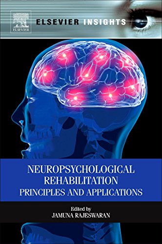 Neuropsychological Rehabilitation Principles and Applications [Paperback]