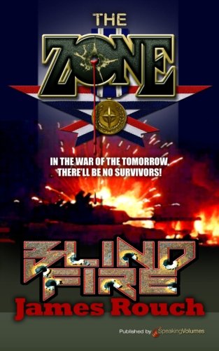 Blind Fire The Zone (volume 2) [Paperback]