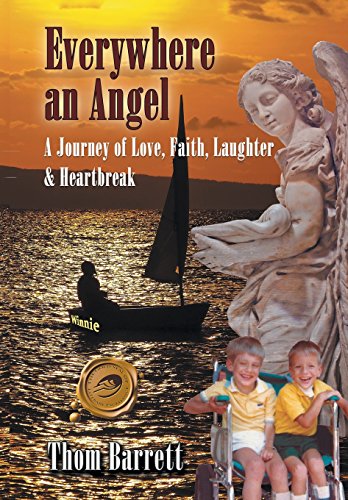 Everywhere An Angel A Journey Of Love, Faith, Laughter, And Heartbreak [Hardcover]
