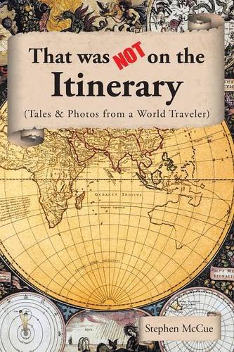 That Was Not On The Itinerary [Paperback]