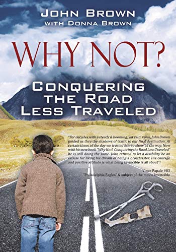Why Not Conquering The Road Less Traveled [Paperback]
