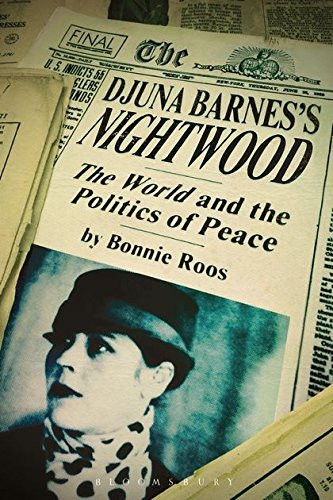 Djuna Barnes's Nightwood The World and the Politics of Peace [Hardcover]