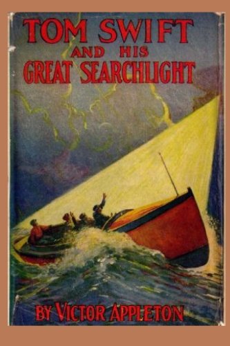 Tom Swift And His Great Searchlight (volume 15) [Paperback]