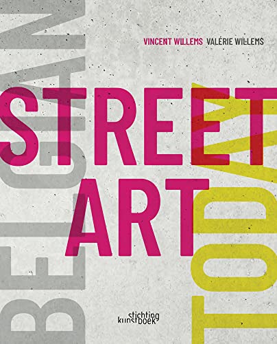 Belgian Street Art Today [Hardcover]