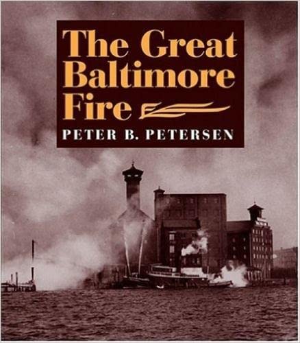 The Great Baltimore Fire [Paperback]