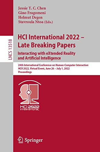HCI International 2022  Late Breaking Papers Interacting with eXtended Reality [Paperback]