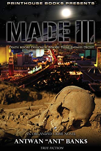 Made Iii Death Before Dishonor, Beware Thine Enemies Deceit. (book 3 Of Made Cr [Paperback]