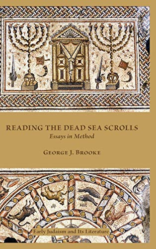 Reading The Dead Sea Scrolls Essays In Method (society Of Biblical Literature ( [Hardcover]