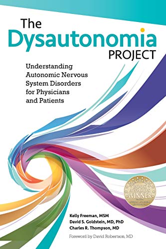The Dysautonomia Project Understanding Autonomic Nervous System Disorders For P [Paperback]