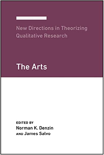 New Directions in Theorizing Qualitative Research The Arts [Paperback]