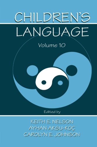Children's Language Volume 10 Developing Narrative and Discourse Competence [Paperback]