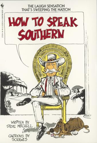 How to Speak Southern [Paperback]