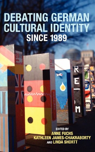 Debating German Cultural Identity since 1989 [Hardcover]