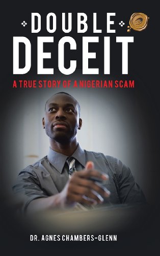 Double Deceit A True Story Of A Nigerian Scam [Hardcover]