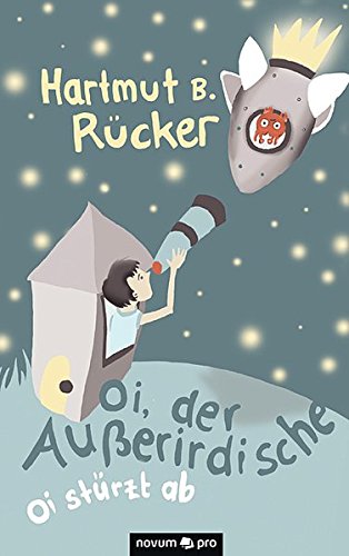 Oi, Der Auerirdische (german Edition) [Hardcover]