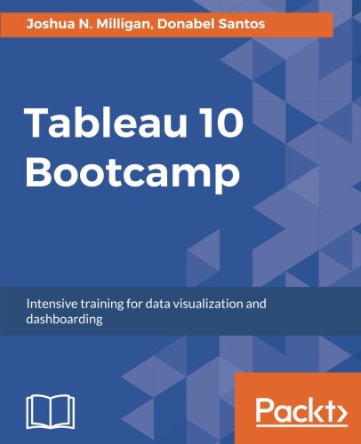 Tableau 10 Bootcamp [Paperback]