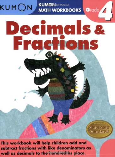 Grade 4 Decimals & Fractions (kumon Math Workbooks) [Paperback]