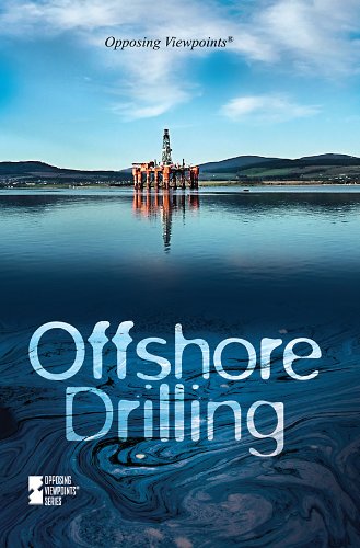 Offshore Drilling (opposing Viewpoints) [Paperback]