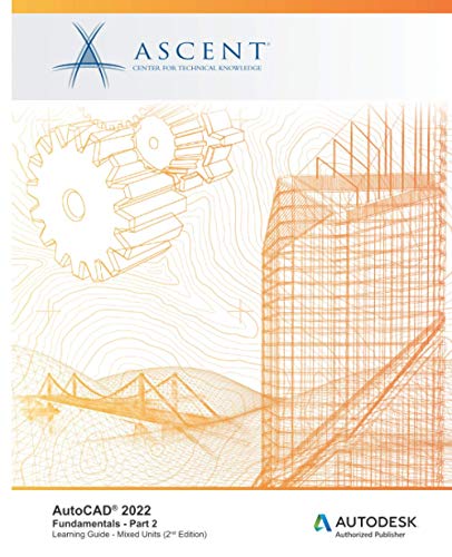 AutoCAD 2022 Fundamentals - Part 2  Autodesk Authorized Publisher [Paperback]