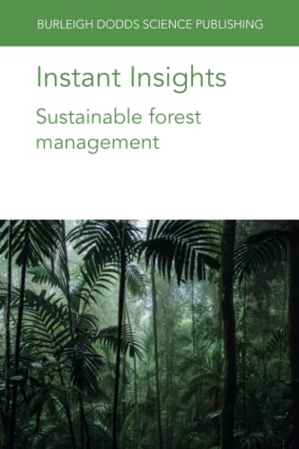 Instant Insights Sustainable forest management [Paperback]