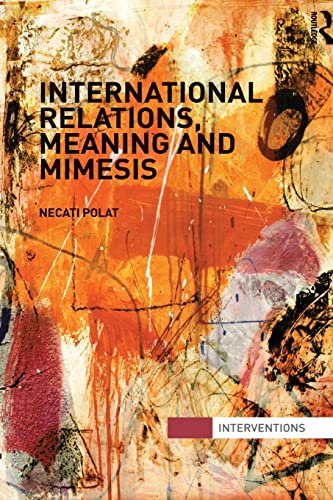 International Relations, Meaning and Mimesis [Paperback]