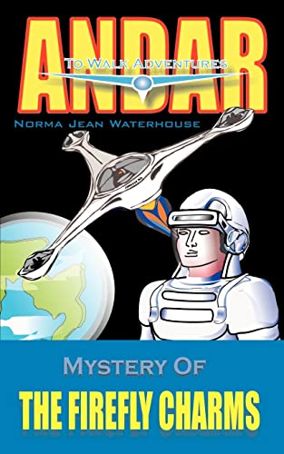 Mystery of the Firefly Charms  Andar to Walk Adventure [Paperback]