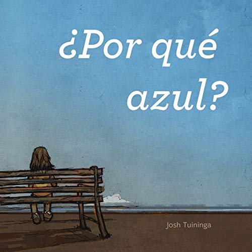 Por Que Azul (xist Kids Spanish Books) [Paperback]