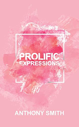 Prolific Expressions [Paperback]