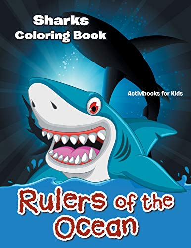 Rulers of the Ocean  Sharks Coloring Book [Paperback]